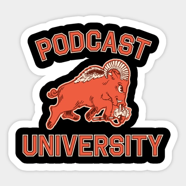 Podcast University Sticker by The Flagrant Ones